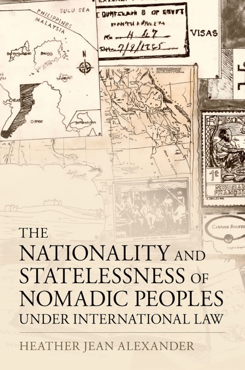Cover image for book The Nationality and Statelessness of Nomadic Peoples Under International Law