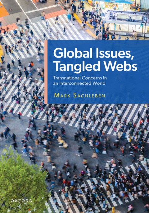 Cover image for book Global Issues, Tangled Webs