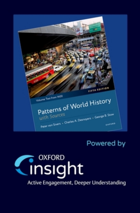 Cover image for book Oxford Insight: Patterns of World History, Volume Two: From 1400, with Sources