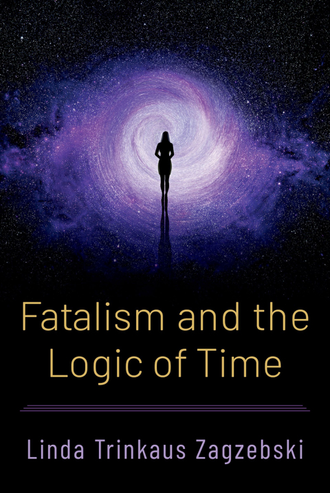 Cover image for book Fatalism and the Logic of Time