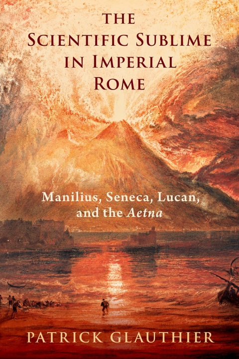 Cover image for book The Scientific Sublime in Imperial Rome