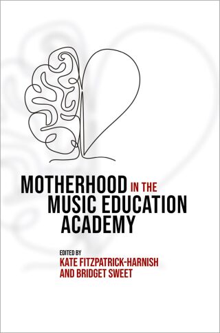 Motherhood in the Music Education Academy