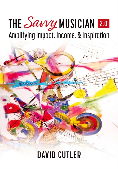 Cover image for book The Savvy Musician 2.0