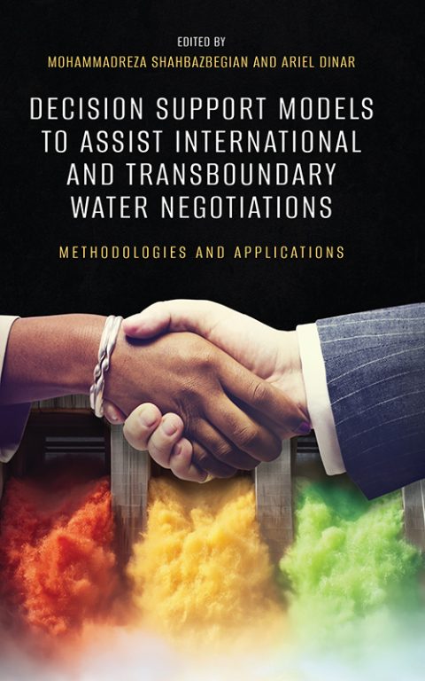 Cover image for book Decision Support Models to Assist International and Transboundary Water Negotiations