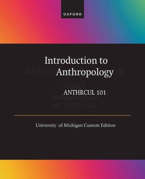 Cover image for book Introduction To Anthropology, ANTHRCUL 101 University of Michigan Custom Edition