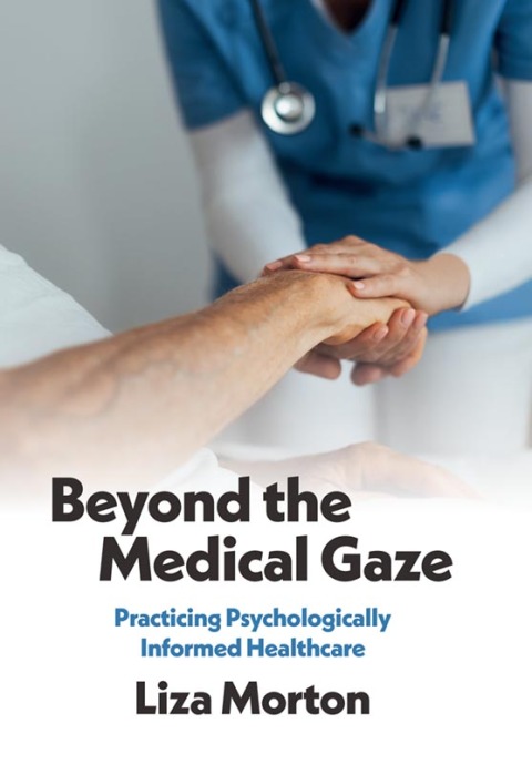 Cover image for book Beyond the Medical Gaze