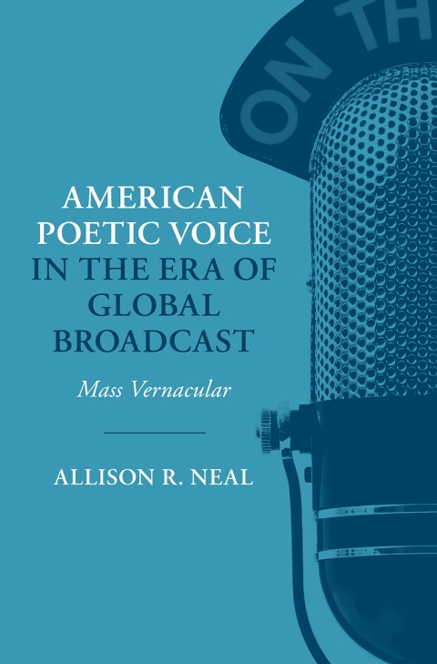 Cover image for book American Poetic Voice in the Era of Global Broadcast
