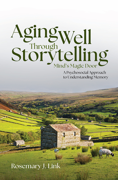 Cover image for book Aging Well Through Storytelling