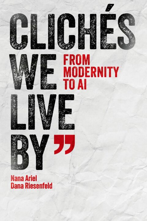 Cover image for book Clichés We Live By
