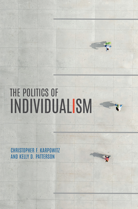Cover image for book The Politics of Individualism