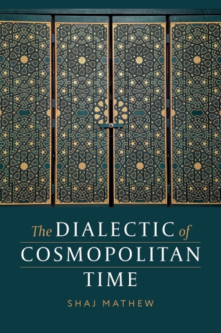 The Dialectic of Cosmopolitan Time