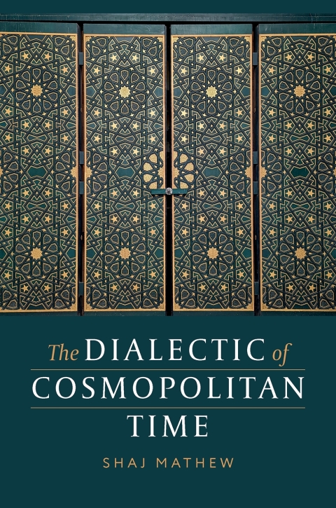 Cover image for book The Dialectic of Cosmopolitan Time
