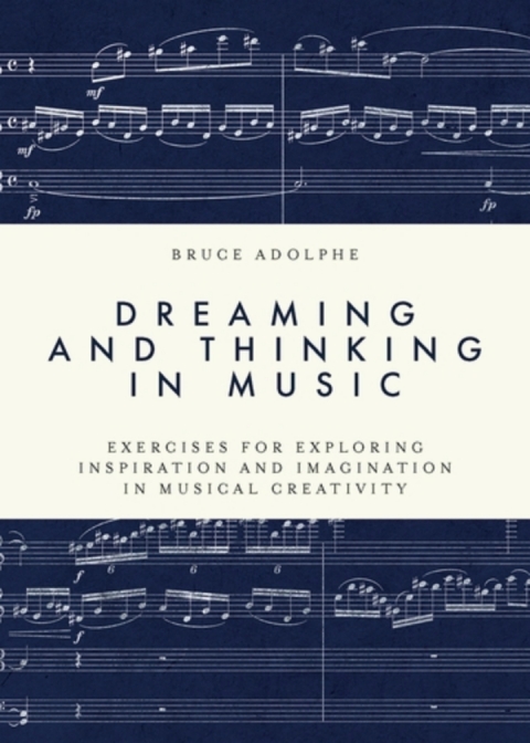 Cover image for book Dreaming and Thinking in Music