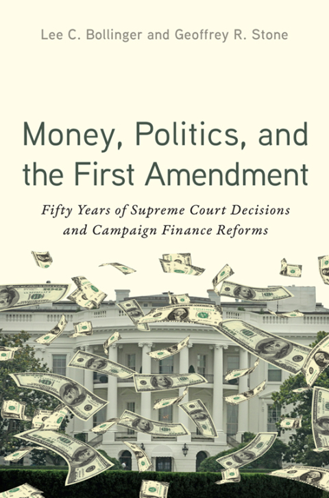 Cover image for book Money, Politics, and the First Amendment