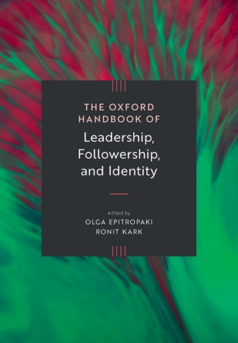 Cover image for book The Oxford Handbook of Leadership, Followership, and Identity