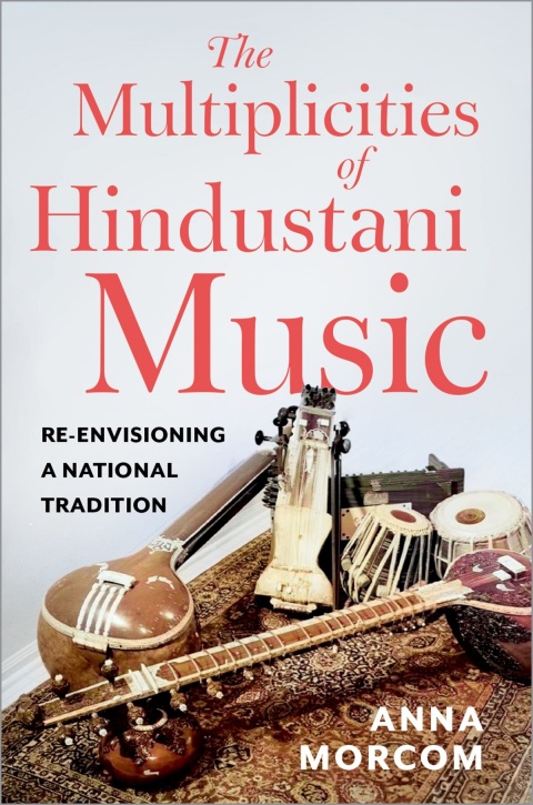 Cover image for book The Multiplicities of Hindustani Music
