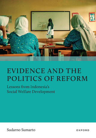 Evidence and the Politics of Reform