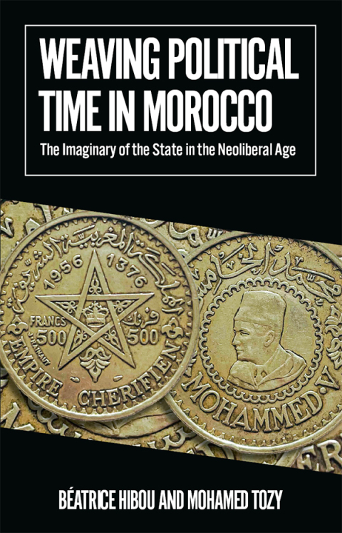 Cover image for book Weaving Political Time in Morocco