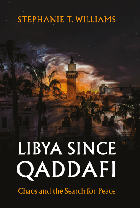 Cover image for book Libya Since Qaddafi