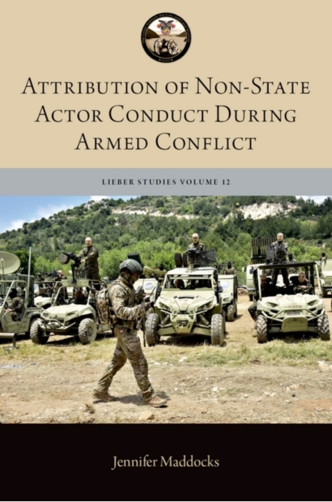 Cover image for book Attribution of Non-State Actor Conduct During Armed Conflict