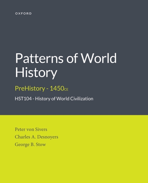 Cover image for book Patterns of World History PreHistory - 1450CEHST104 - History of World Civilization V1 Custom Edition