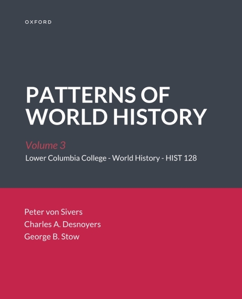 Cover image for book PATTERNS OF WORLD HISTORY Volume 3 Lower Columbia College - World History - HIST 128 Custom Edition