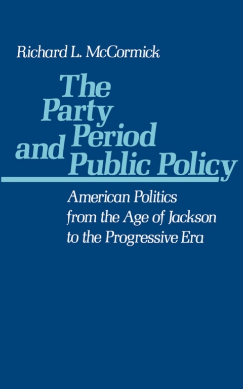 Cover image for book The Party Period and Public Policy