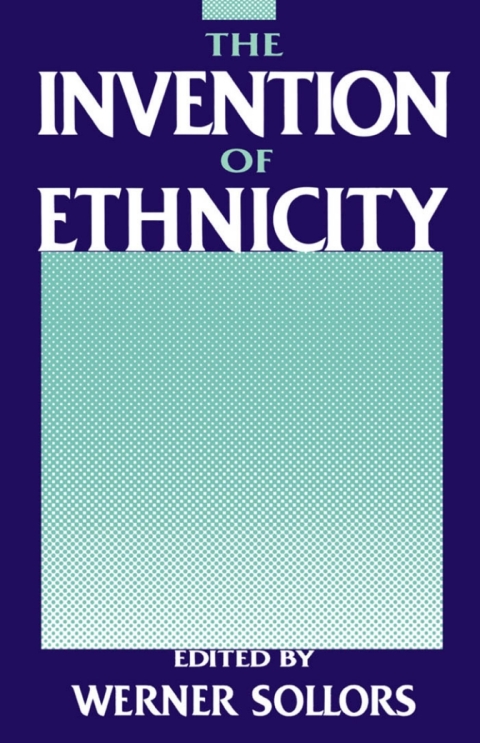 Cover image for book The Invention of Ethnicity