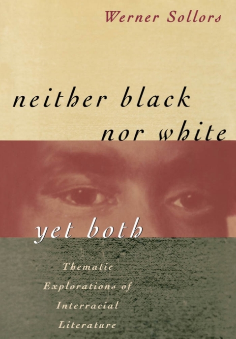 Cover image for book Neither Black Nor White Yet Both