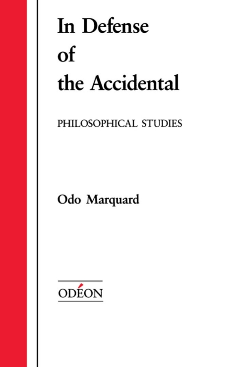 Cover image for book In Defense of the Accidental (Apologie des Zufälligen)