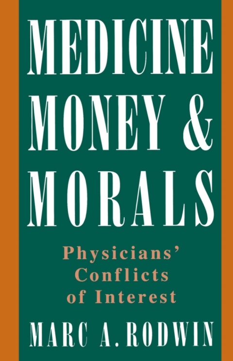 Cover image for book Medicine, Money, and Morals