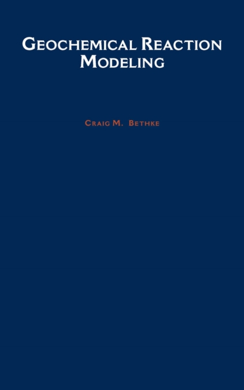 Cover image for book Geochemical Reaction Modeling