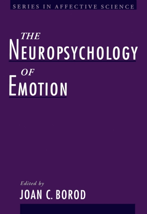 Cover image for book The Neuropsychology of Emotion