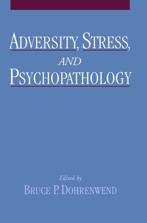 Cover image for book Adversity, Stress, and Psychopathology