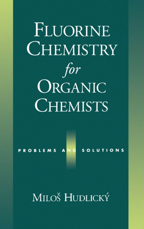 Cover image for book Fluorine Chemistry for Organic Chemists
