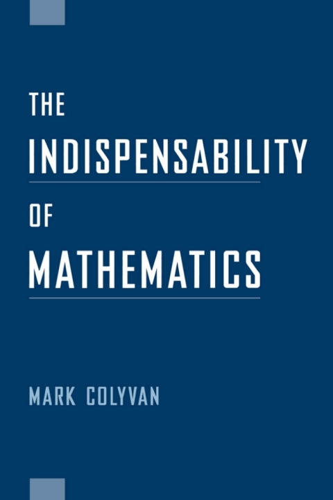 Cover image for book The Indispensability of Mathematics