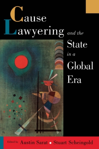 Cause Lawyering and the State in a Global Era
