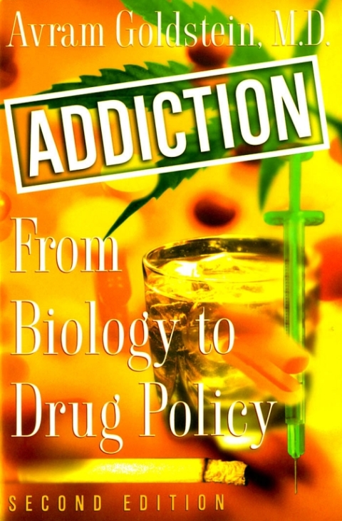 Cover image for book Addiction: From Biology to Drug Policy