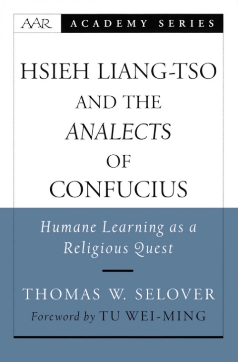 Cover image for book Hsieh Liang-tso and the Analects of Confucius