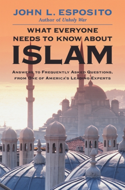 Cover image for book What Everyone Needs to Know about Islam