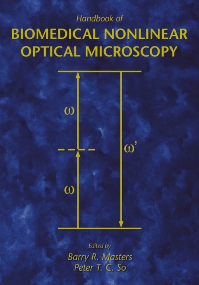 Handbook of Biomedical Nonlinear Optical Microscopy