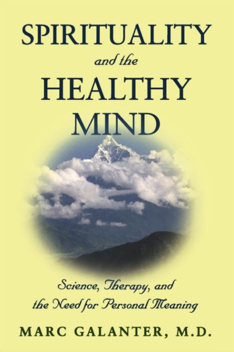 Cover image for book Spirituality and the Healthy Mind