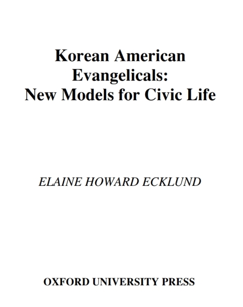 Cover image for book Korean American Evangelicals New Models for Civic Life