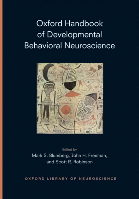 Cover image for book Oxford Handbook of Developmental Behavioral Neuroscience