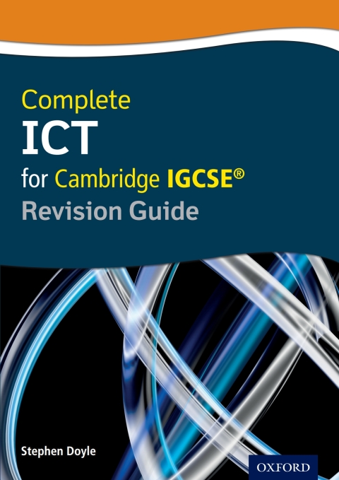 Cover image for book Complete ICT for Cambridge IGCSE® Revision Guide