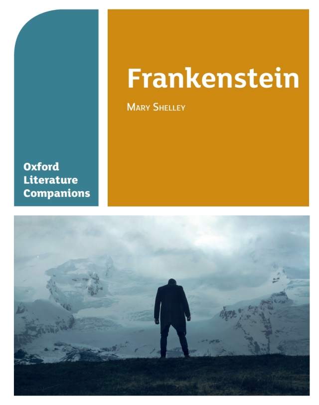 Oxford Literature Companions: Frankenstein