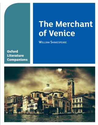 Oxford Literature Companions: The Merchant of Venice