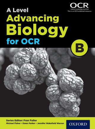 A Level Advancing Biology for OCR Student Book (OCR B)