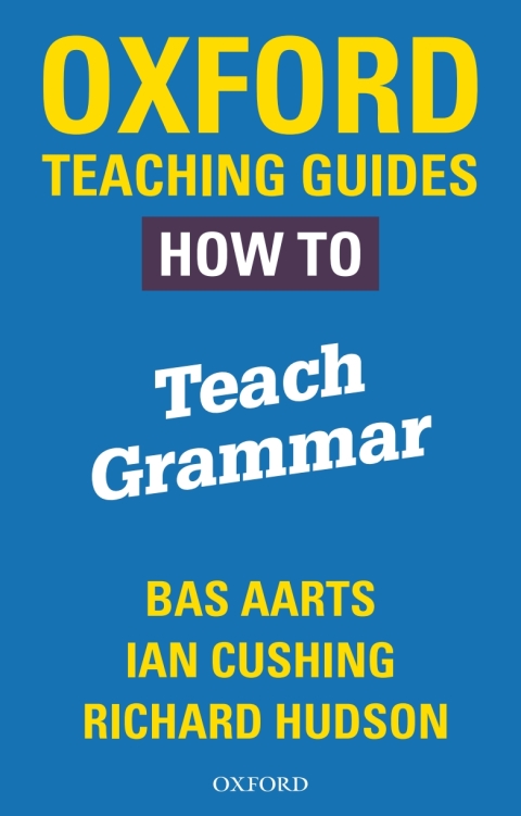 Cover image for book Oxford Teaching Guides: How To Teach Grammar