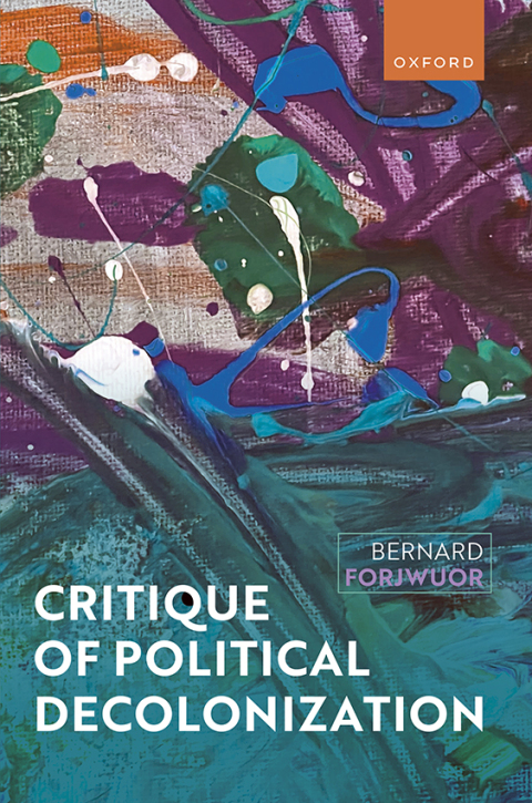 Cover image for book Critique of Political Decolonization